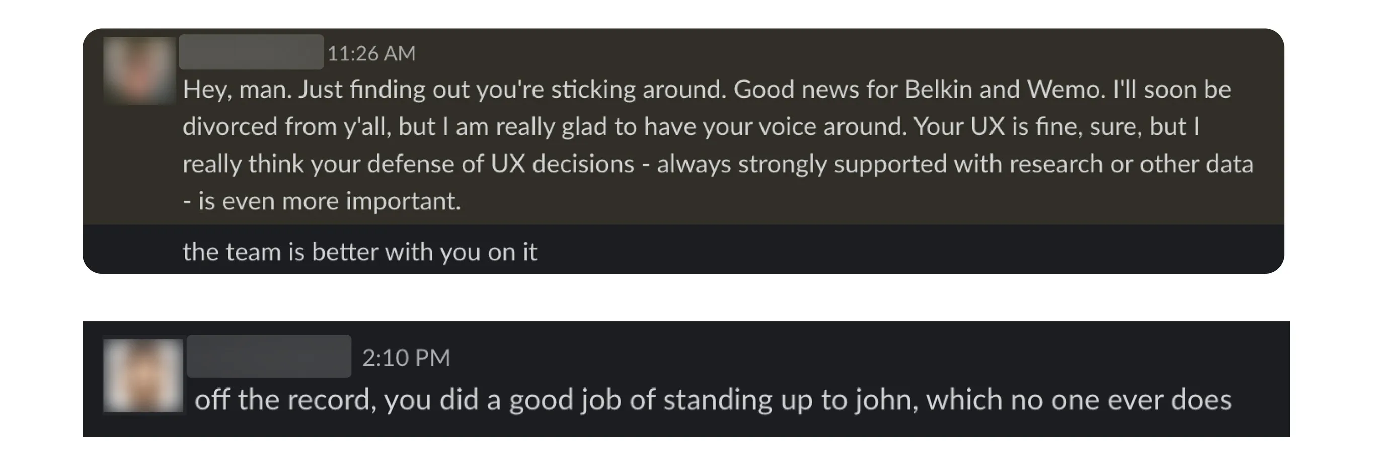 Two Slack messages from colleagues on defending UX decisions, avatars blurred